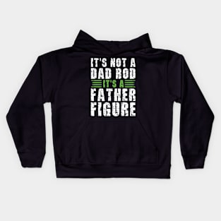 Its A Father Figure | White and Green Text Funny Dad Kids Hoodie